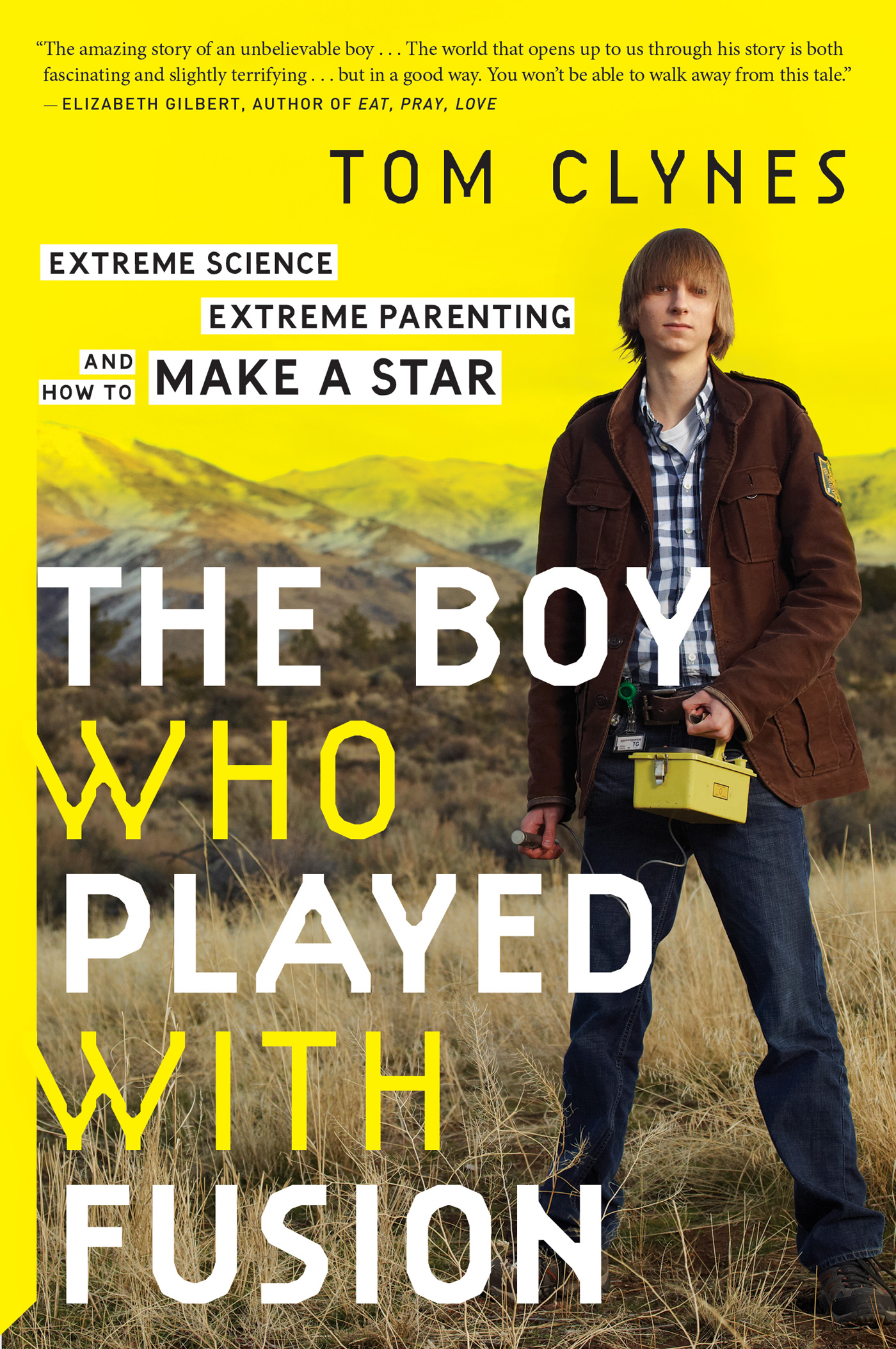 The Boy who Played with Fusion